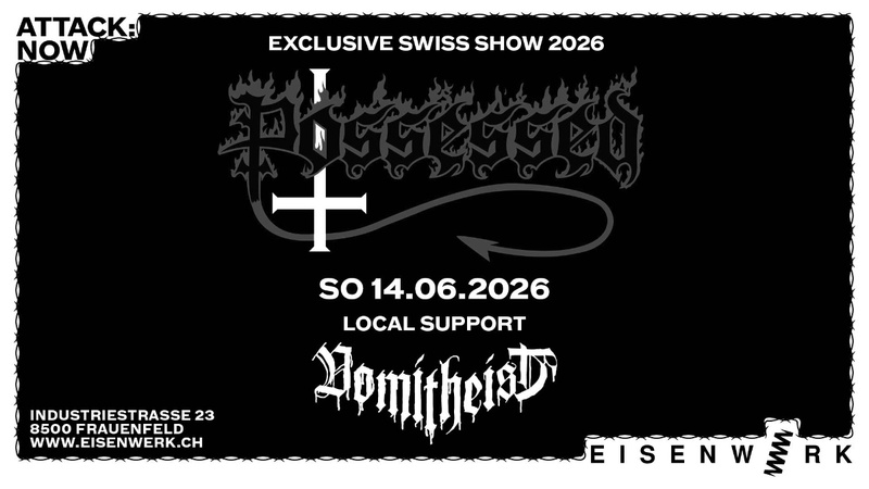 POSSESSED (USA) + VOMITHEIST (CH)