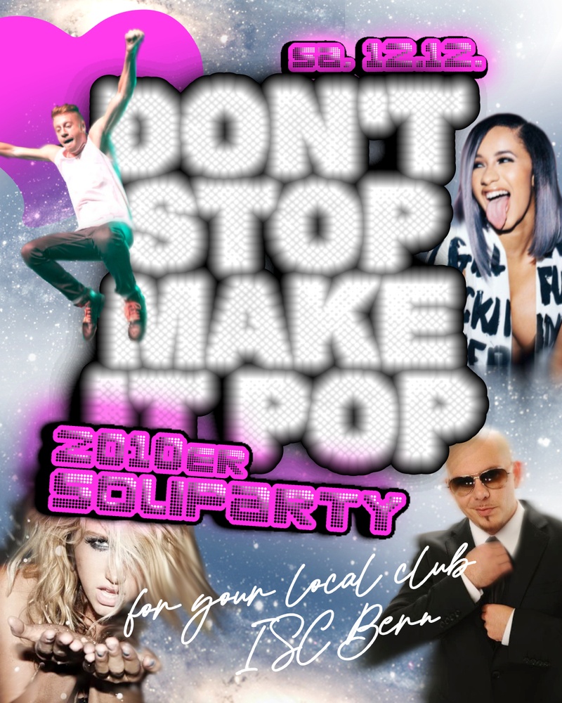 Don't stop make it pop - 2010er Soliparty