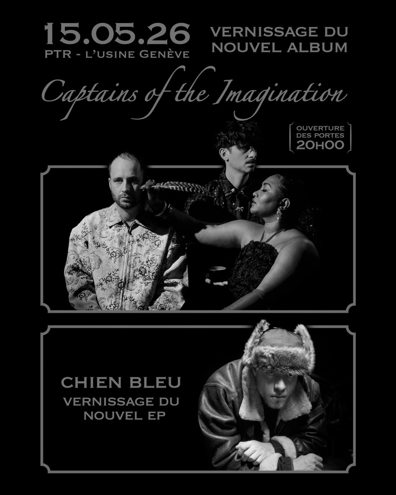 Captains of the Imagination + Chien Bleu