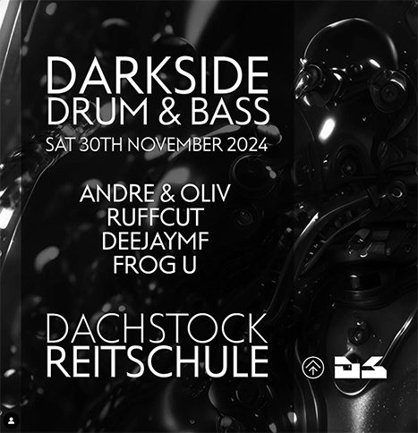 Darkside: Frog U, Andre & Oliv, Ruffcut, Deejay MF