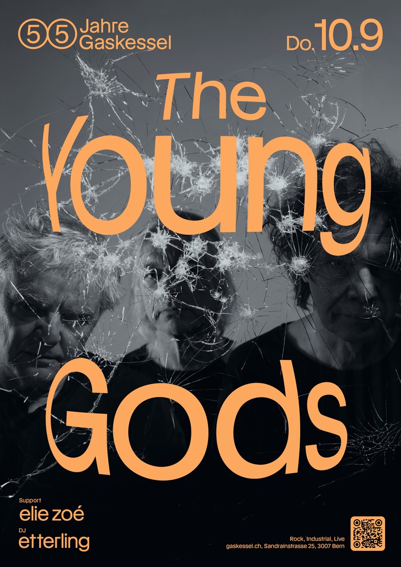 55 Jahre Gaskessel Bern: The Young Gods