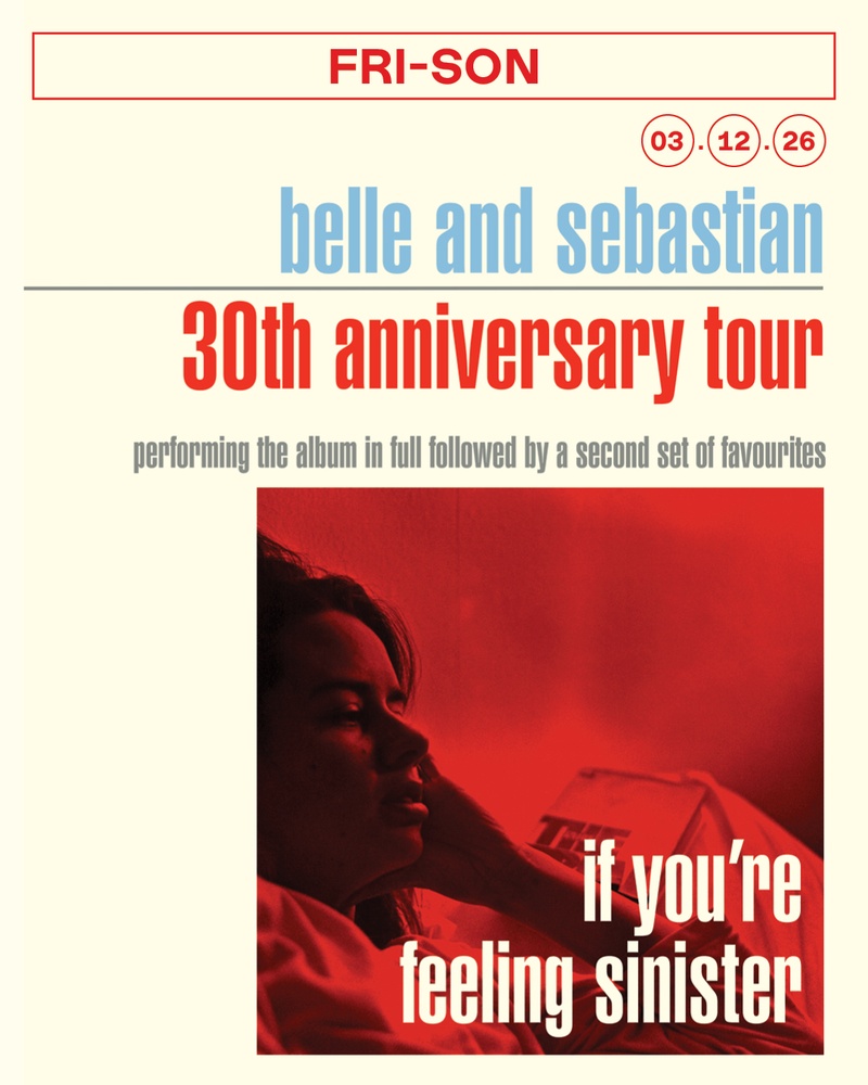 Belle & Sebastian (SCOT) performing “If You’re Feeling Sinister”