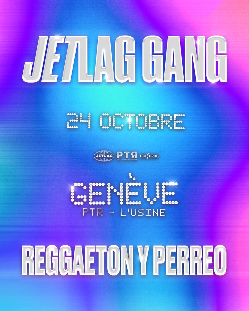 Jetlag Gang - Reggaeton Y Perreo