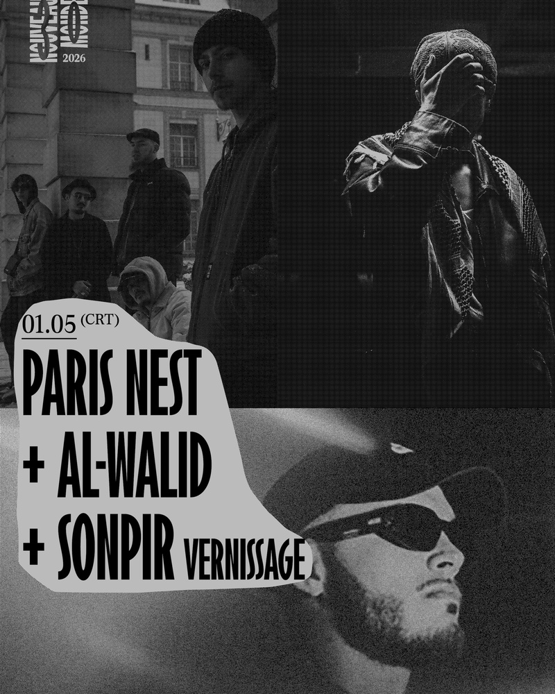 Paris Nest +  Al-Walid + Sonpir (Vernissage)