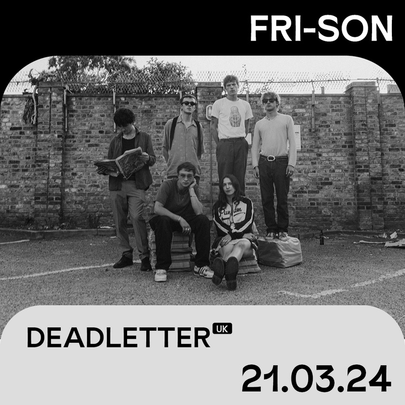 DEADLETTER (UK) + support: JEAN L'ASTICOT (CH)