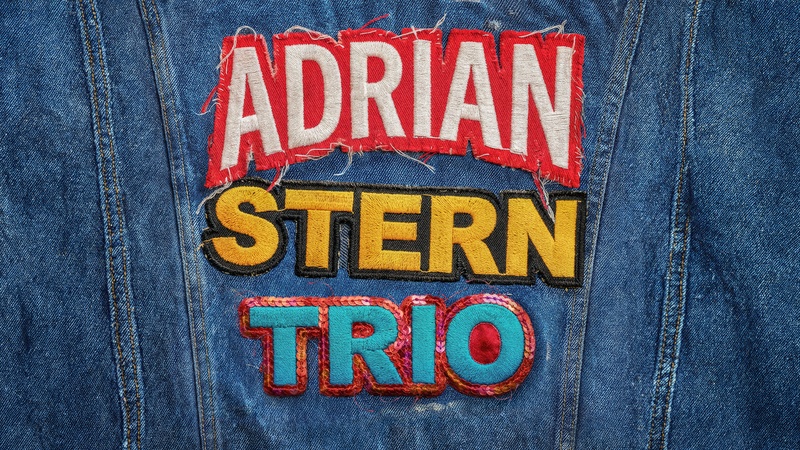 ADRIAN STERN TRIO