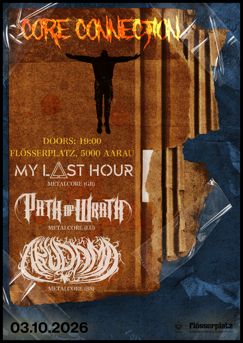 Core Connection W/ My Last Hour, Path of Wrath & Akudama