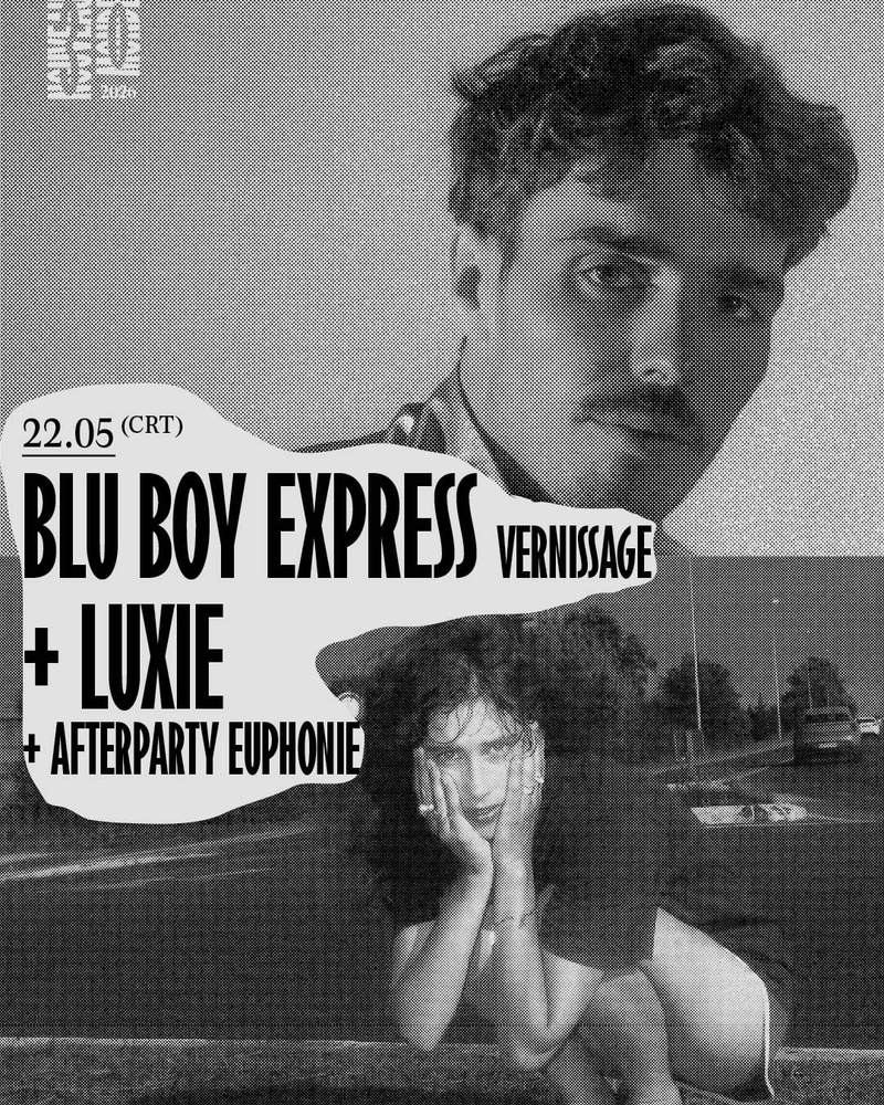 Blu Boy Express (Vernissage) + Luxie