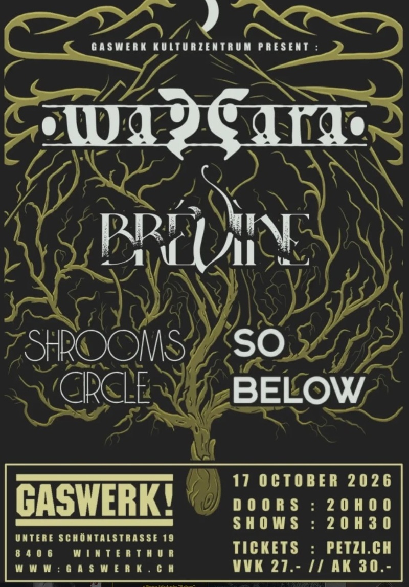 Wazzara (CH) // Brévine (CH) // Shrooms Circle (CH) // So Below (CH)