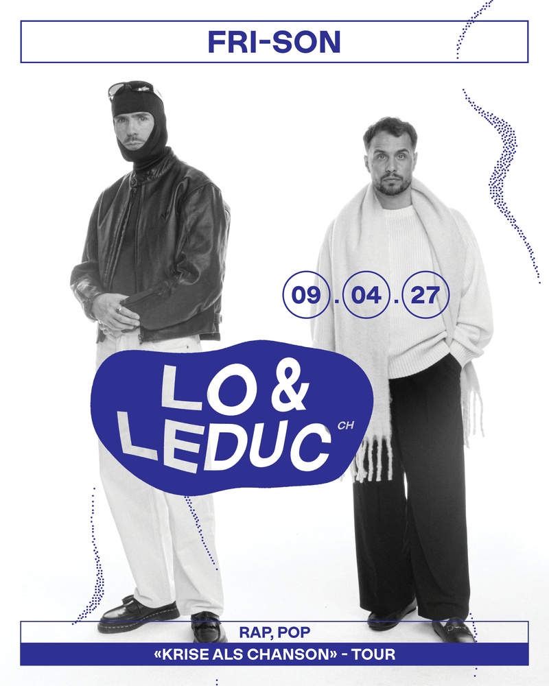 Lo & Leduc (CH) – «Krise als Chanson» -Tour