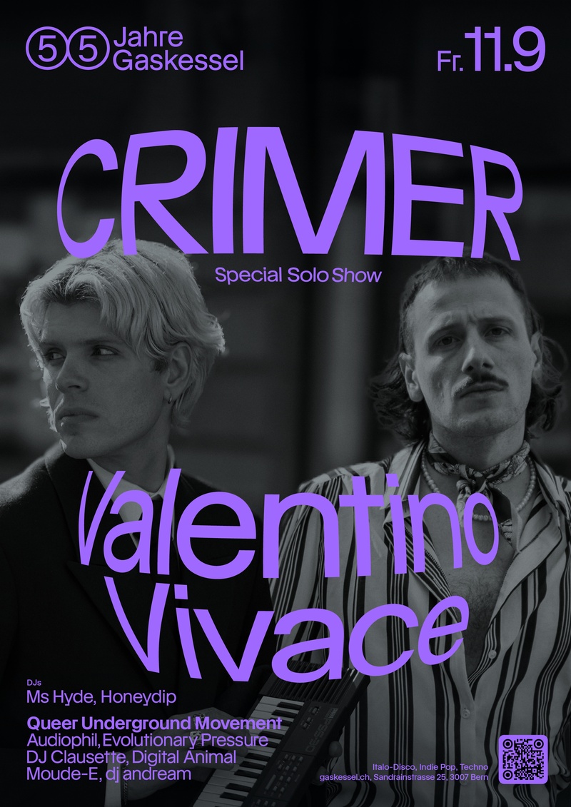 55 Jahre Gaskessel Bern: Crimer (Special Solo Show) / Valentino Vivace