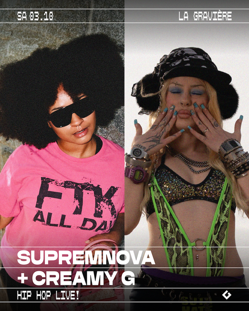 HIP HOP LIVE! : SUPREMNOVA [CH] + CREAMY G [FR]