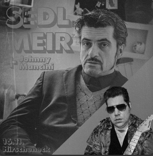 Sedlmeir (DE) & Johnny Mancini (CH)