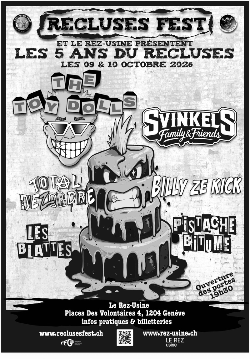 LES 5 ANS DU RECLUSES : THE TOY DOLLS, SVINKELS & MORE