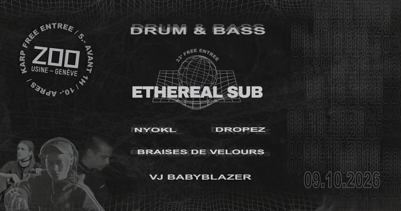 ETHEREAL SUB : Nyokl • Braises de Velours • Droperz [VJ Babyblazer]