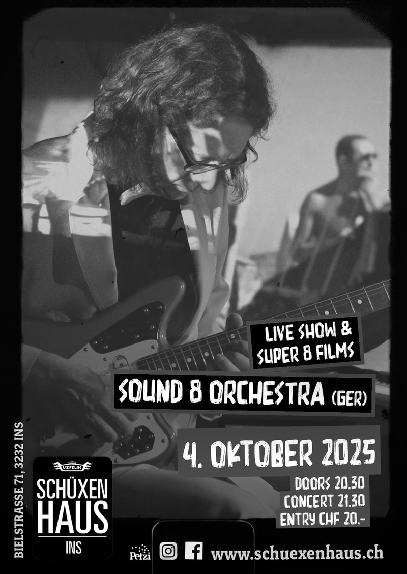 Sound 8 Orchestra (GER) / live show and super 8 films