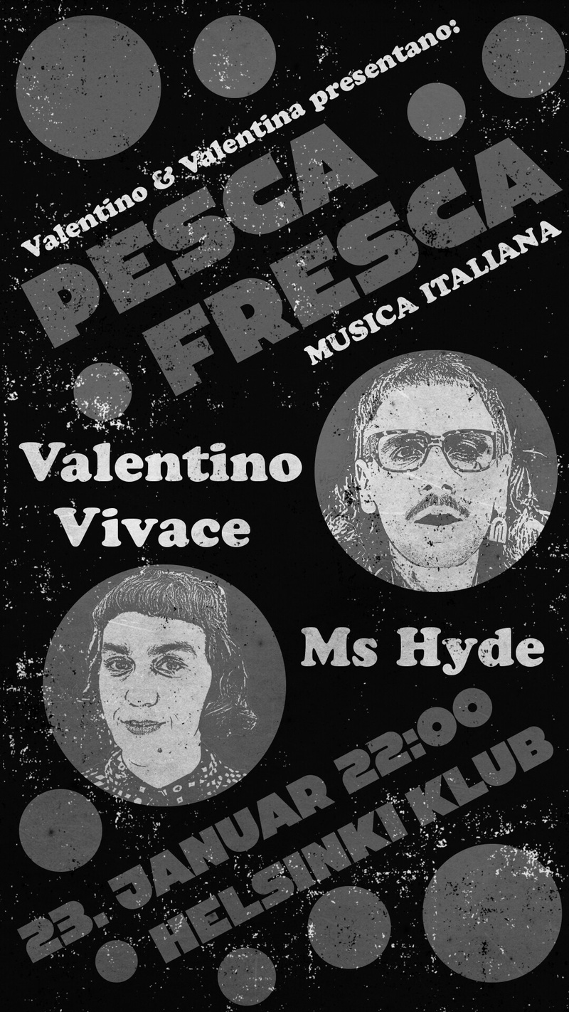 Pesca Fresca mit Ms.Hyde & Valentino Vivace