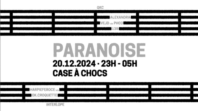 PARANOISE W/ ALEXANDRA + 13R + VEJD + PH03