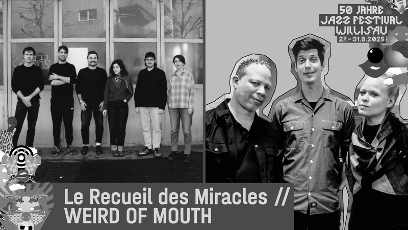 Le Recueil des Miracles // WEIRD OF MOUTH