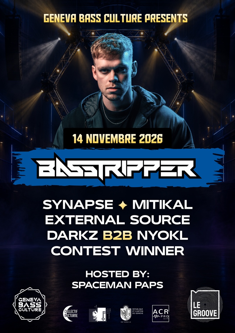 GENEVA BASS CULTURE PRESENTS: BASSTRIPPER