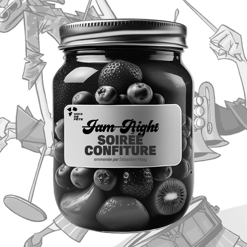 SOIRÉE CONFITURE [Jam Session]
