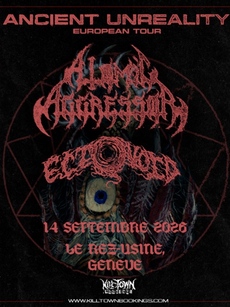ATOMIC AGGRESSOR (CL) + ECTOVOID (US) : ANCIENT UNREALITY TOUR