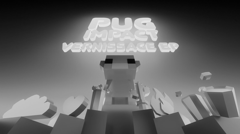 PUG IMPACT: VERNISSAGE EP AVEC GASOIL + SECRET GUEST
