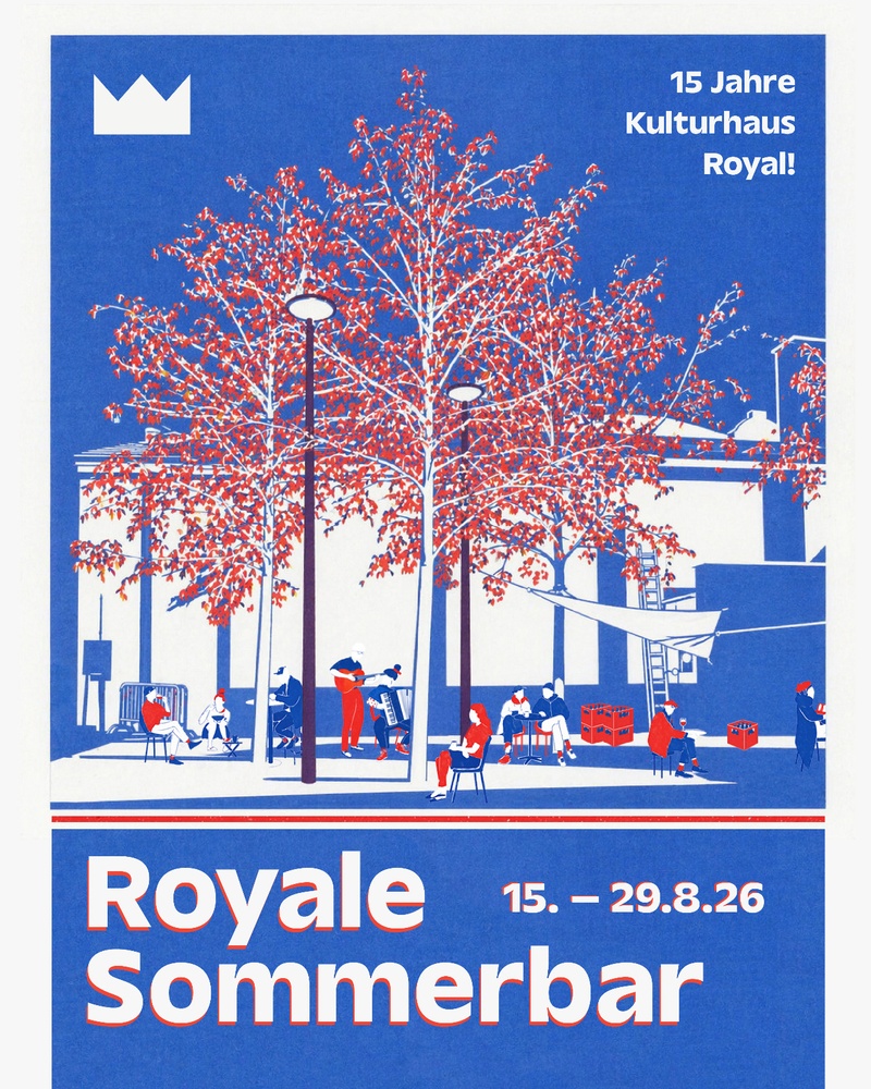 15 Jahre Kultuhaus Royal – Sommerbar vom 15. bis 29. August 2026