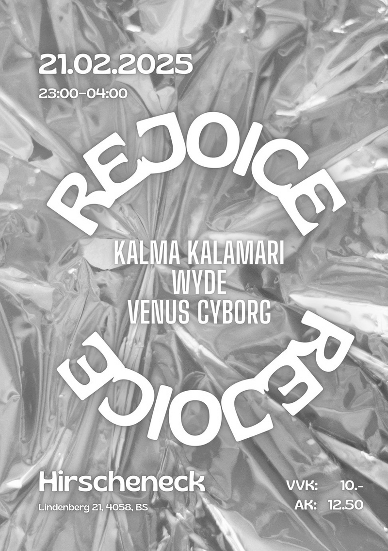 REJOICE: WYDE/VENUS CYBORG/KALMA KALAMARI