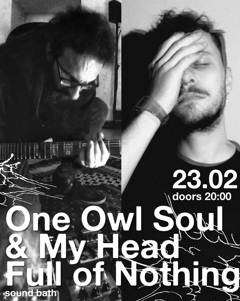 ONE OWL SOUL & MY HEAD FULL OF NOTHING | SOUND BATH