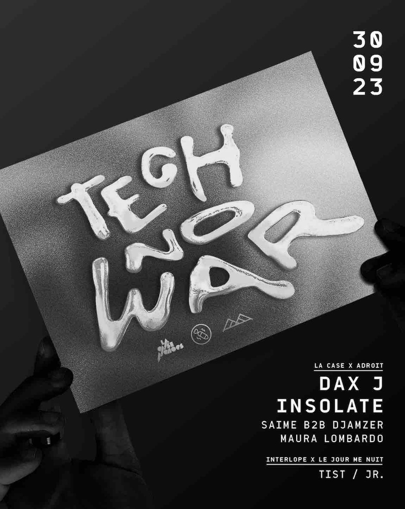 TECH NO WAR W/ DAX J (UK)