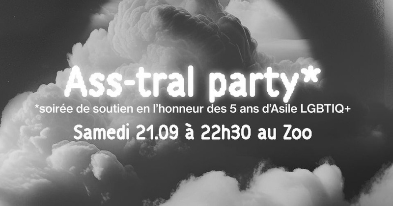 Ass-tral party: soirée de soutien en l'honneur des 5 ans d'Asile LGBTIQ+