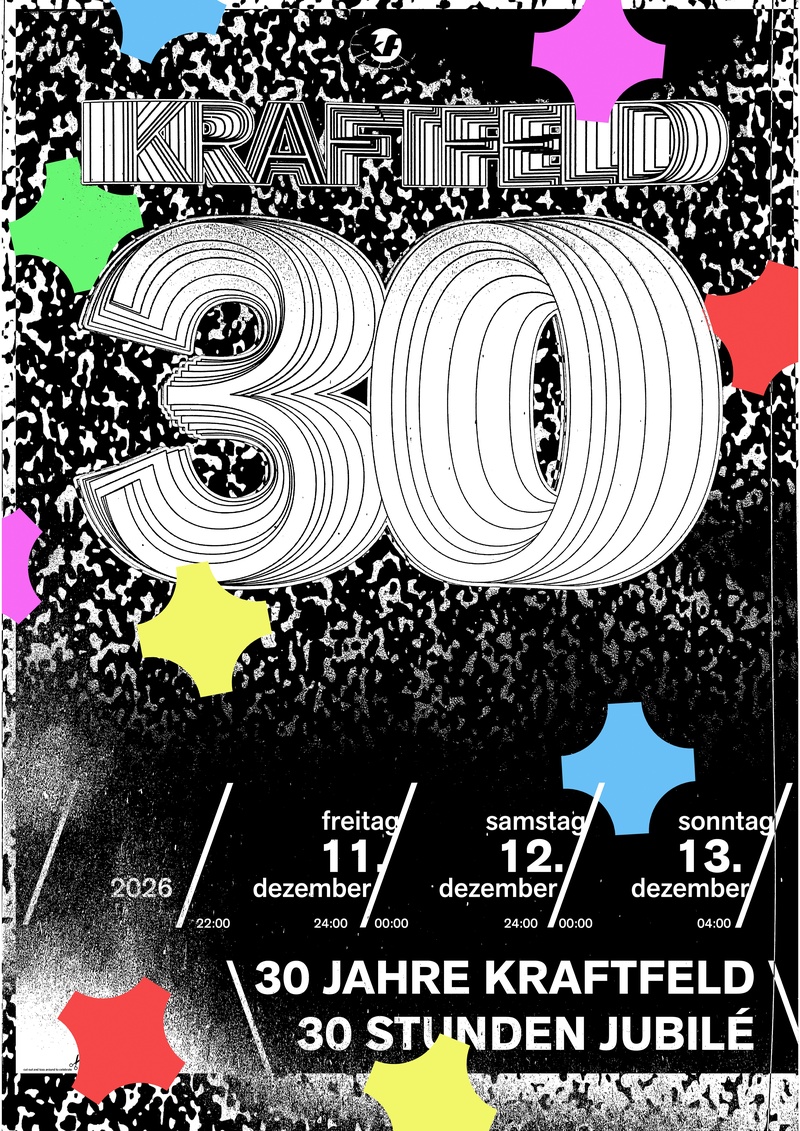 30 Jahre Kraftfeld – 30 Stunden Jubilé